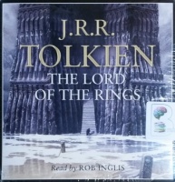 The Lord of the Rings Complete Collection written by J.R.R. Tolkien performed by Rob Inglis on CD (Unabridged)